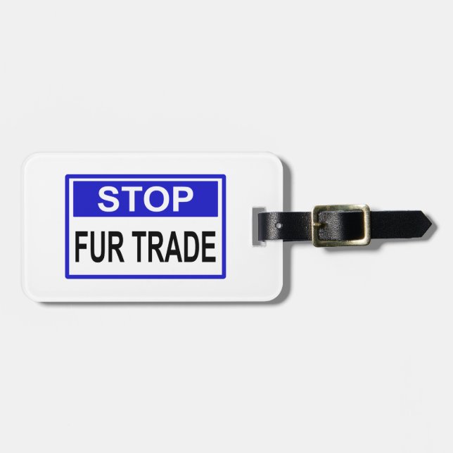 Stopp Fur Trade Blue Schild Gepäckanhänger (Vorderseite horizontal)