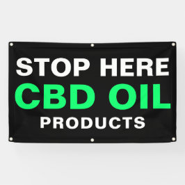 Stopp hier für CBD Öl kühne grüne schwarze Unterne Banner