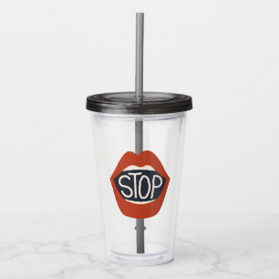 Stopp Lippen Acryltrinkbecher