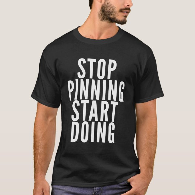 Stopp Ning St Doing T-Shirt (Vorderseite)