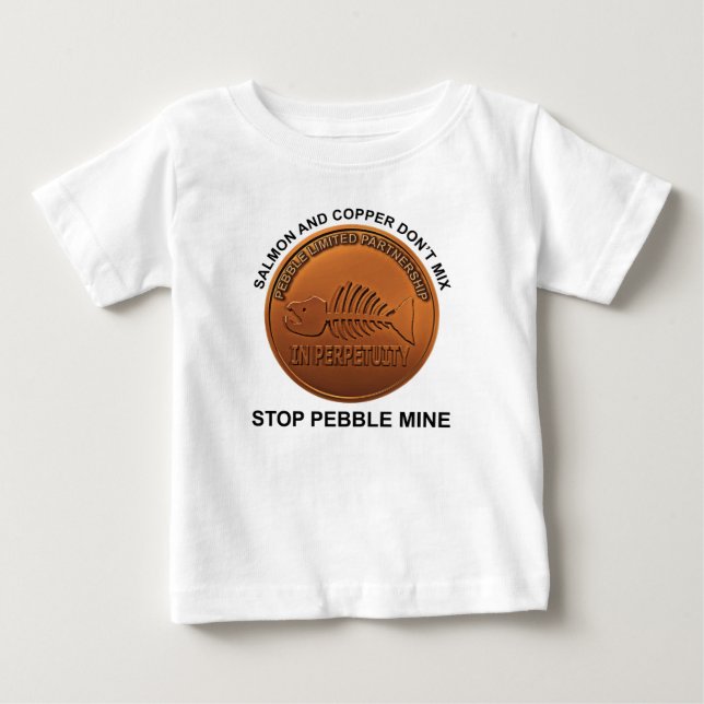Stopp Pebble Mine - Pebble Mine Penny Baby T-shirt (Vorderseite)