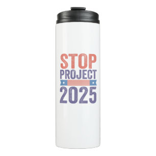 Stopp Project 2025 Trump American Patroitic Thermosbecher