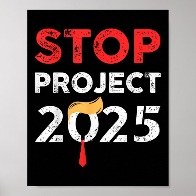 Stopp Project 2025 Trumps Project Anti Trump Poster (Vorne)
