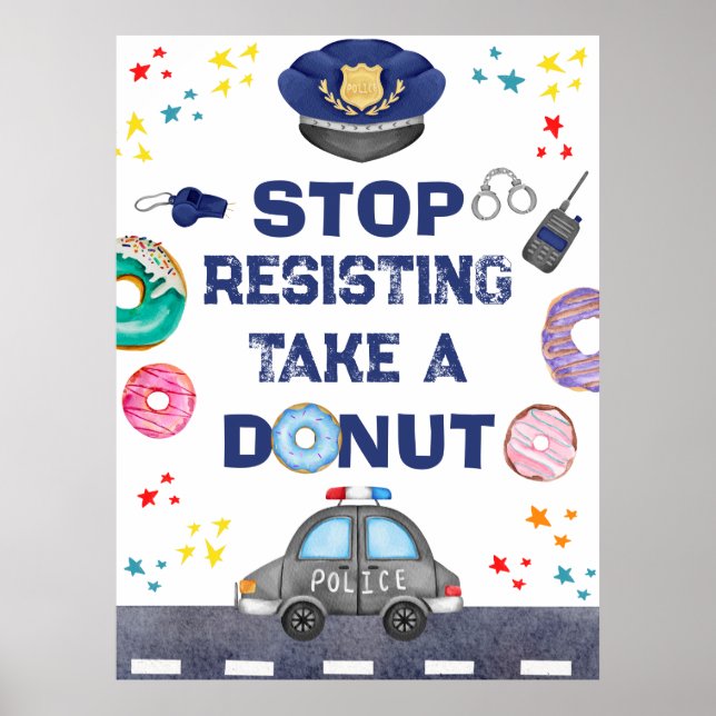 Stopp Resisted Party Food Birthday Polizist Poster (Vorne)