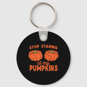 Stopp Staring an meinen Pumpkins Fun Halloween Des Schlüsselanhänger