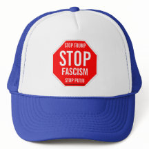 STOPP TRUMP, STOPP PUTIN, STOPP FASZISIEREN