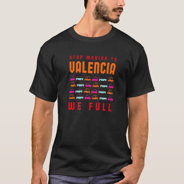 Stopp Umzug nach Valencia Wir Full Spain Traffic S T-Shirt (Vorderseite)