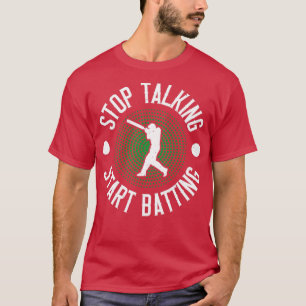 Stoppen des Vortrags Starten des Cricket-Players T-Shirt