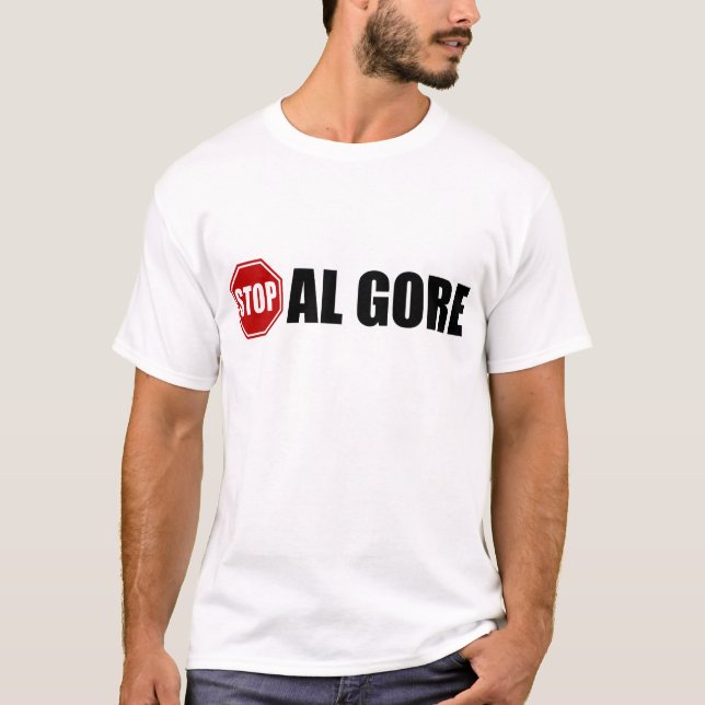 Stoppen Sie Al Gore T-Shirt (Vorderseite)