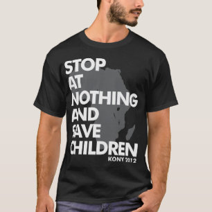 STOPPEN SIE AN NICHTS T-Shirt