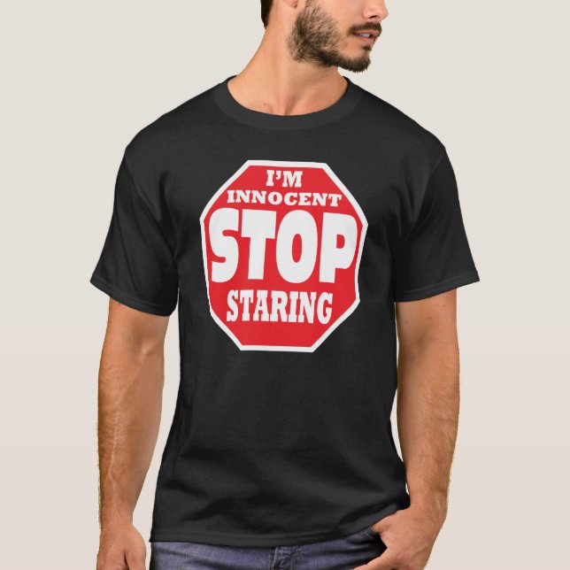 Stoppen Sie anzustarren T-Shirt (Vorderseite)