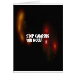 Stoppen Sie Camping Sie Noob