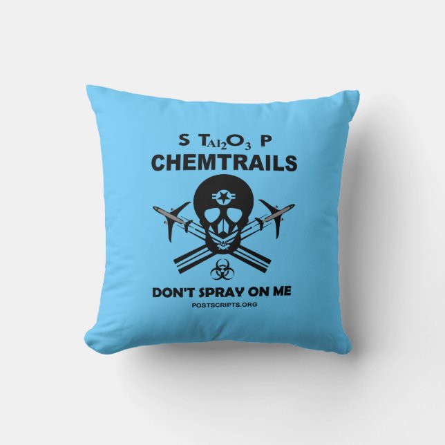 Stoppen Sie Chemtrails - Spray mich nicht an! Kissen (Vorderseite)