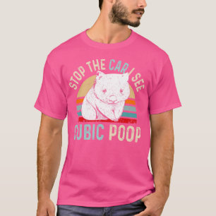 Stoppen Sie das Auto, das ich sehe Kubik Kack für  T-Shirt