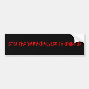 STOPPEN SIE DAS BARACKALYPSE IM JAHRE 2012 AUTOAUFKLEBER