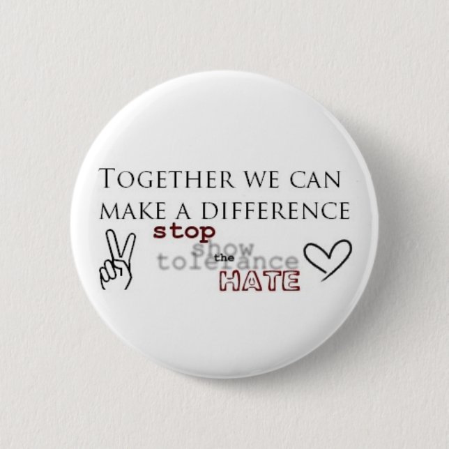 Stoppen Sie den Hass Button (Vorderseite)