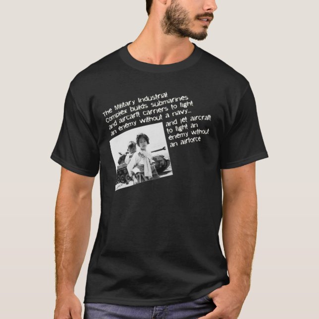 Stoppen Sie den militärisch-industriellen Komplex T-Shirt (Vorderseite)