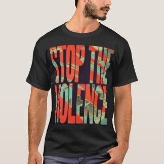 Stoppen Sie die Gewalt 4u2nv T-Shirt