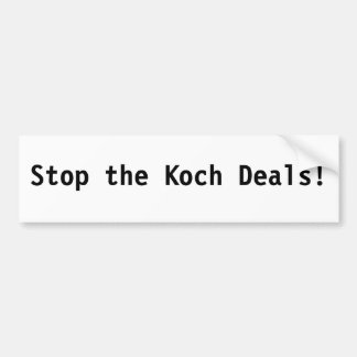 Stoppen Sie die Koch Abkommen! Autoaufkleber