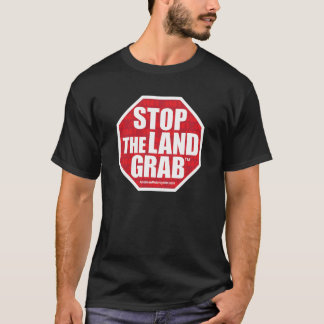 Stoppen Sie die Land-Zupacken-Shirts T-Shirt