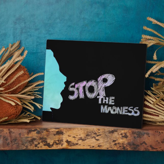 Stoppen Sie die Madness Plaque Fotoplatte (Seite)