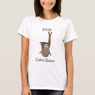 Stoppen Sie die Ruhe von Brown Sloth und Llama T-Shirt