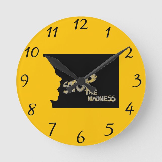 Stoppen Sie die Wahnsinn-Uhr Runde Wanduhr (Vorderseite)