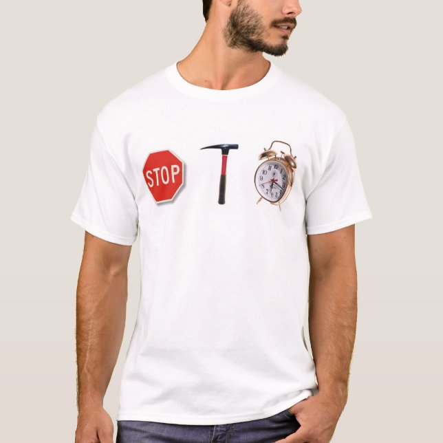 Stoppen Sie Hammer-Zeit T-Shirt (Vorderseite)