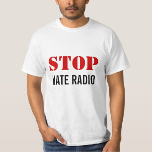 STOPPEN Sie Hass-Radio T-Shirt