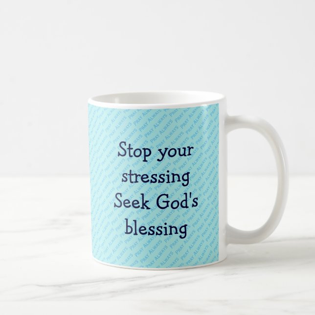 STOPPEN SIE IHRE AUFREGENDE, inspirierende TURQUOI Kaffeetasse (Rechts)