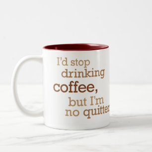 Stoppen Sie, Kaffee zu trinken Zweifarbige Tasse