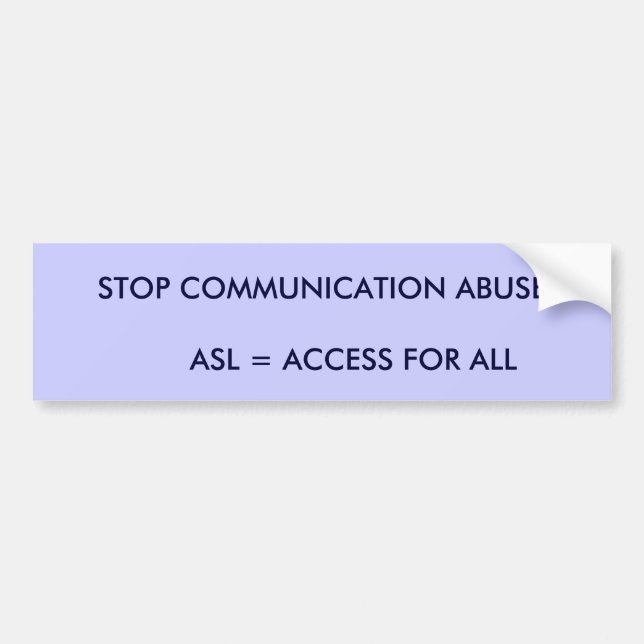 STOPPEN SIE KOMMUNIKATIONS-MISSBRAUCH       ASL = AUTOAUFKLEBER (Vorne)