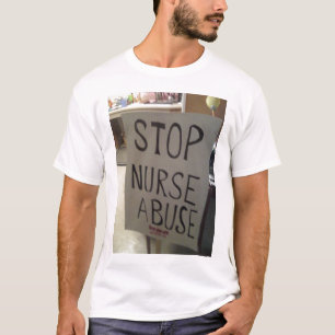 Stoppen Sie Krankenschwester-Missbrauchs-T - Shirt