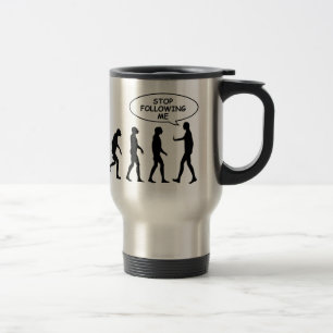Stoppen Sie, mir zu folgen Reise-Tasse Reisebecher
