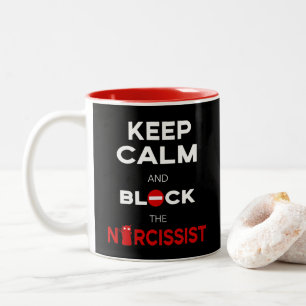 Stoppen Sie Narcissists, Narzissmus. Behalten Sie Zweifarbige Tasse