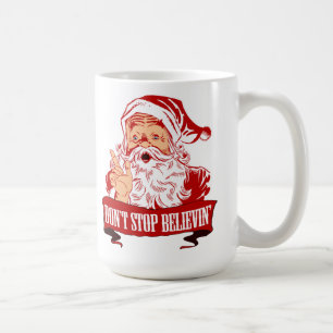 Stoppen Sie nicht, an Sankt zu glauben Kaffeetasse