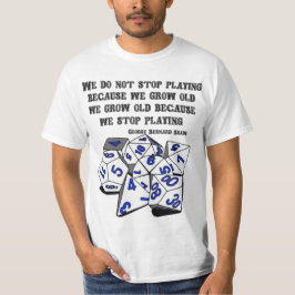 Stoppen Sie nie zu spielen - RPG-Version T-Shirt
