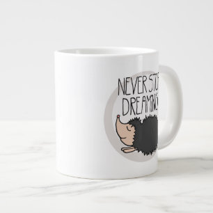 Stoppen Sie nie zu träumen Jumbo-Tasse