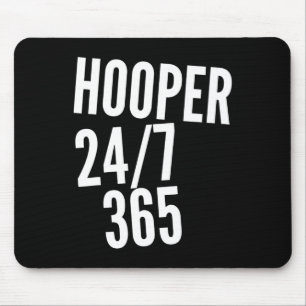 Stoppen Sie niemals Hoopin Hooper 247 365 Bysketby Mousepad