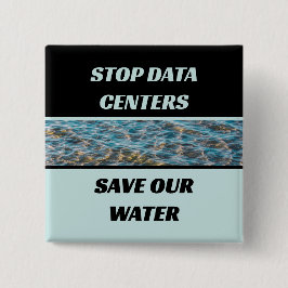 Stoppen Sie Rechenzentren, retten Sie unser Wasser Button