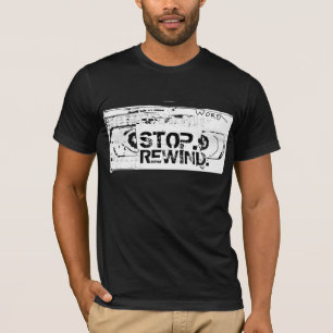 Stoppen Sie, rückspulen Sie, Rewatch T-Shirt