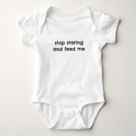 Stoppen Sie Staring und Füttre Me Funny Baby Bodys Baby Strampler