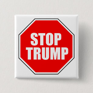 "STOPPEN SIE TRUMPF " BUTTON