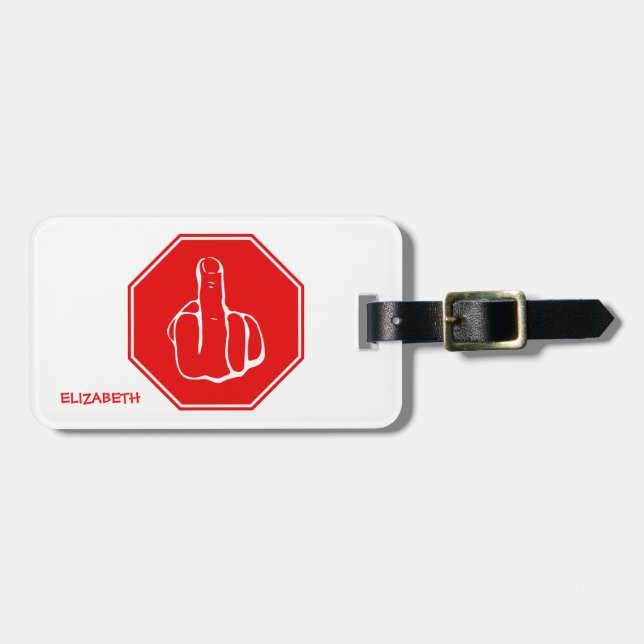 Stoppen Sie Vorsicht-Mittelfinger-lustiges Gepäckanhänger (Vorderseite horizontal)