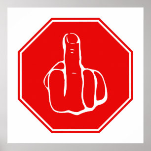 Stoppen Sie Vorsicht-Mittelfinger-lustiges Poster