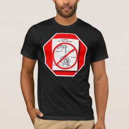 Stoppen Sie zu kippen T-Shirt
