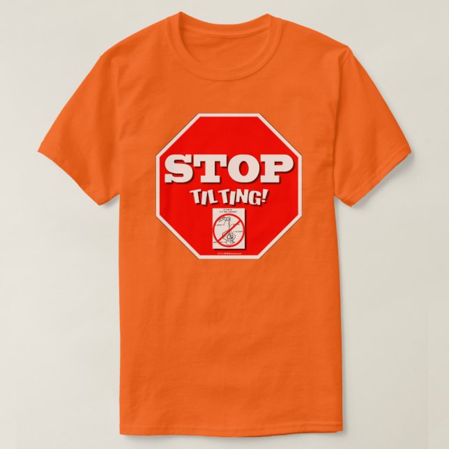 Stoppen Sie zu kippen T-Shirt (Design vorne)