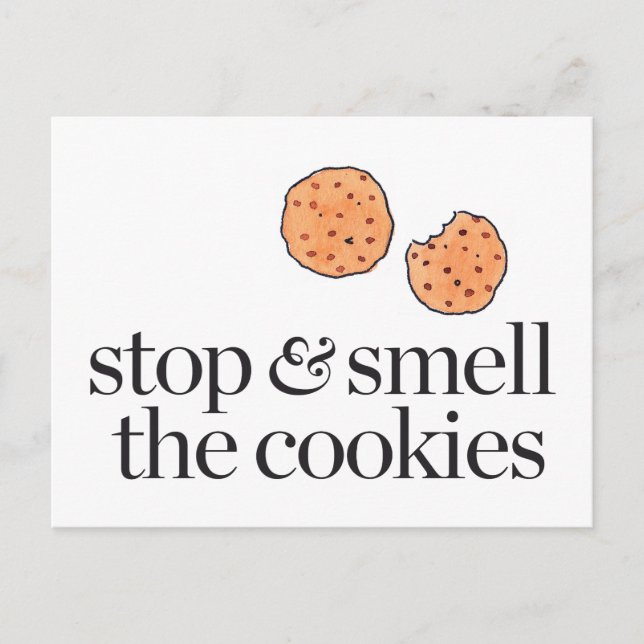 Stoppen und Riechen der Cookies Postkarte (Vorderseite)
