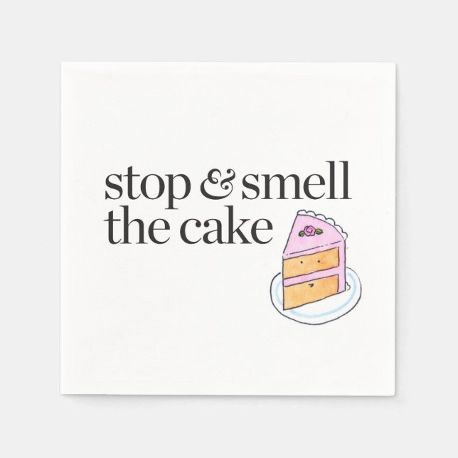 Stoppen und riechen Sie den Kuchen Serviette (Vorderseite)