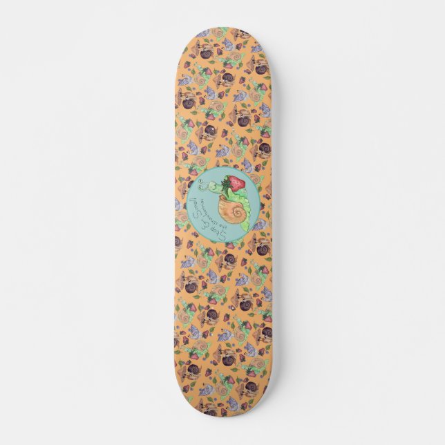 Stoppen und riechen Sie die Erdbeeren Schneckenmus Skateboard (Vorne)